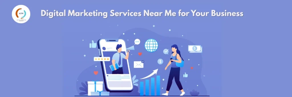 Digital Marketing Services Near Me