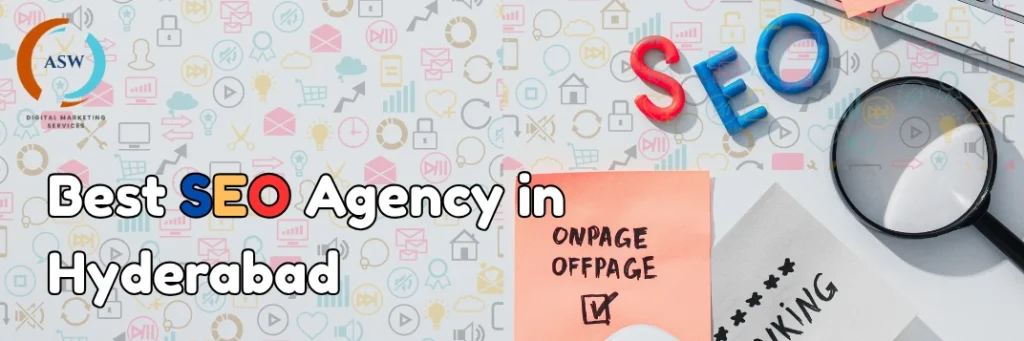 Best SEO Agency in Hyderabad
